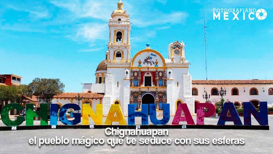Pueblo Mágico Chignahuapan