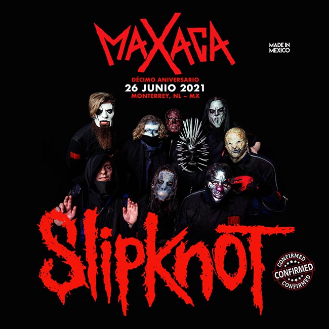 Machaca Fest se pospone hasta 2021 PERO Slipknot confirma su presencia