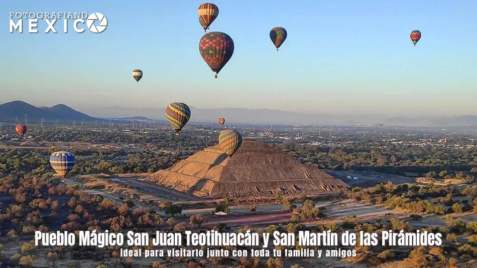 San Juan Teotihuacán Y San Martín De Las Pirámides