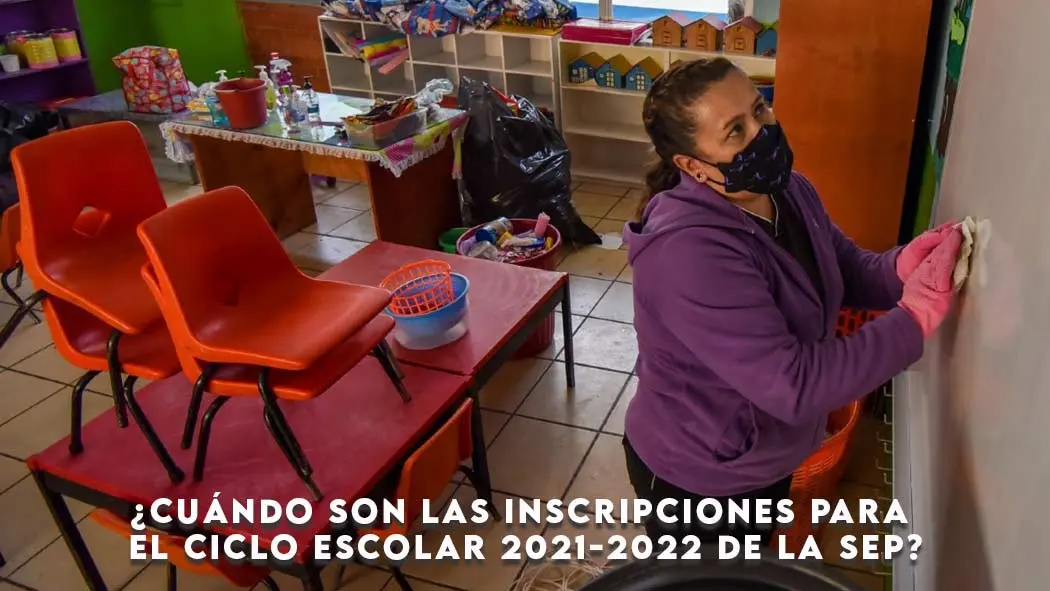 ¿Cuándo Son Las Inscripciones Para Ciclo Escolar 2021-2022?