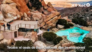 Tecate: el oasis de Baja California que te enamorará